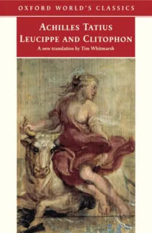 Achilles Tatius: Leucippe and Clitophon [2003] paperback