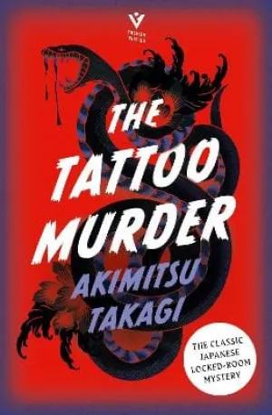 Akimitsu Takagi: The Tattoo Murder [2022] paperback