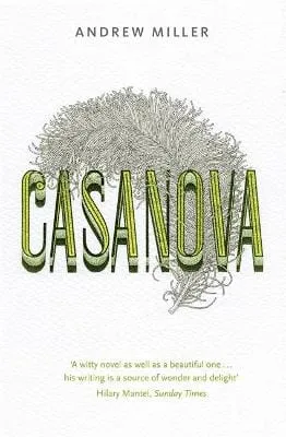 Andrew Miller: Casanova [1999] paperback