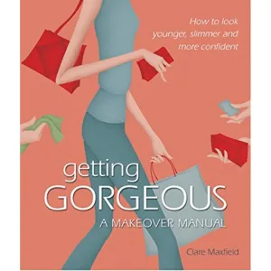 GETTING GORGEOUS