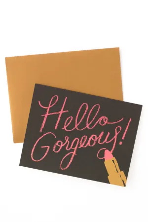 Hello Gorgeous Card