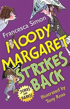 Moody Margaret Strikes Back: Jokes and Dares! Paperback