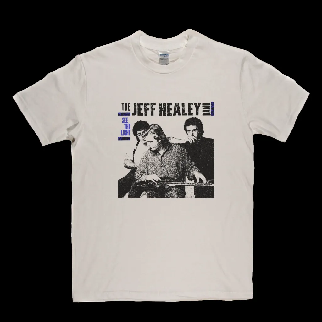The Jeff Healey Band See The Light T-Shirt