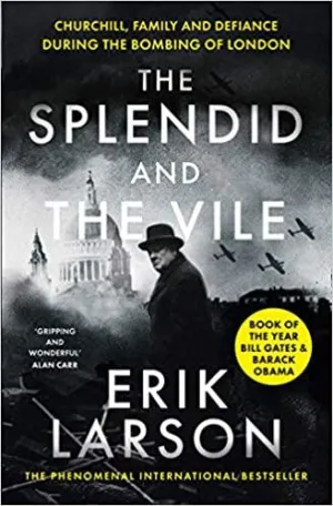 THE SPLENDID AND THE VILE