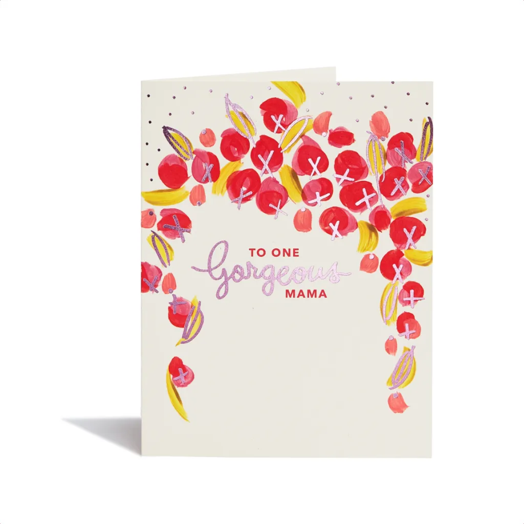 To One Gorgeous Momma Card